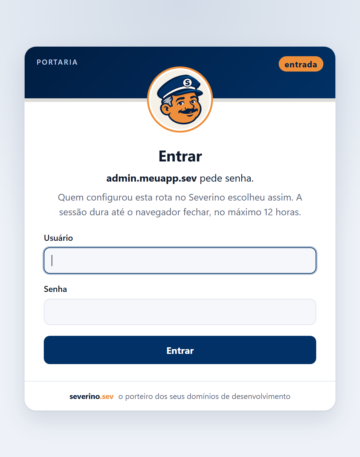 A tela de entrada do Severino para admin.meuapp.sev, com o porteiro, os campos de usuário e senha e o botão Entrar.